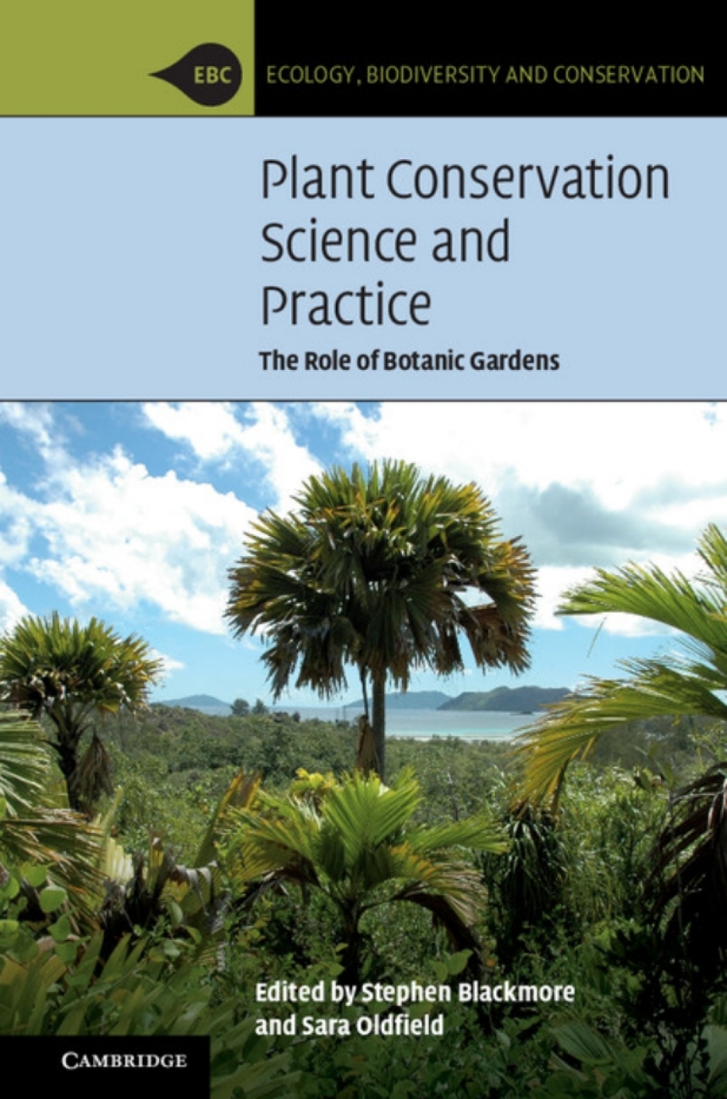 Plant Conservation Science and Practice The Role of Botanic Gardens  â€“ PDF/EPUB Version Downloadable