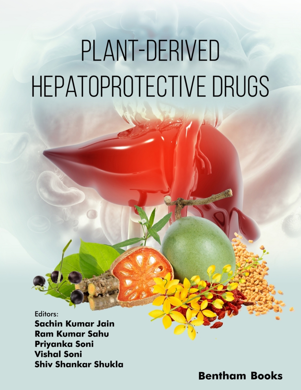 Plant-derived Hepatoprotective Drugs 1st Edition â€“ PDF/EPUB Version Downloadable