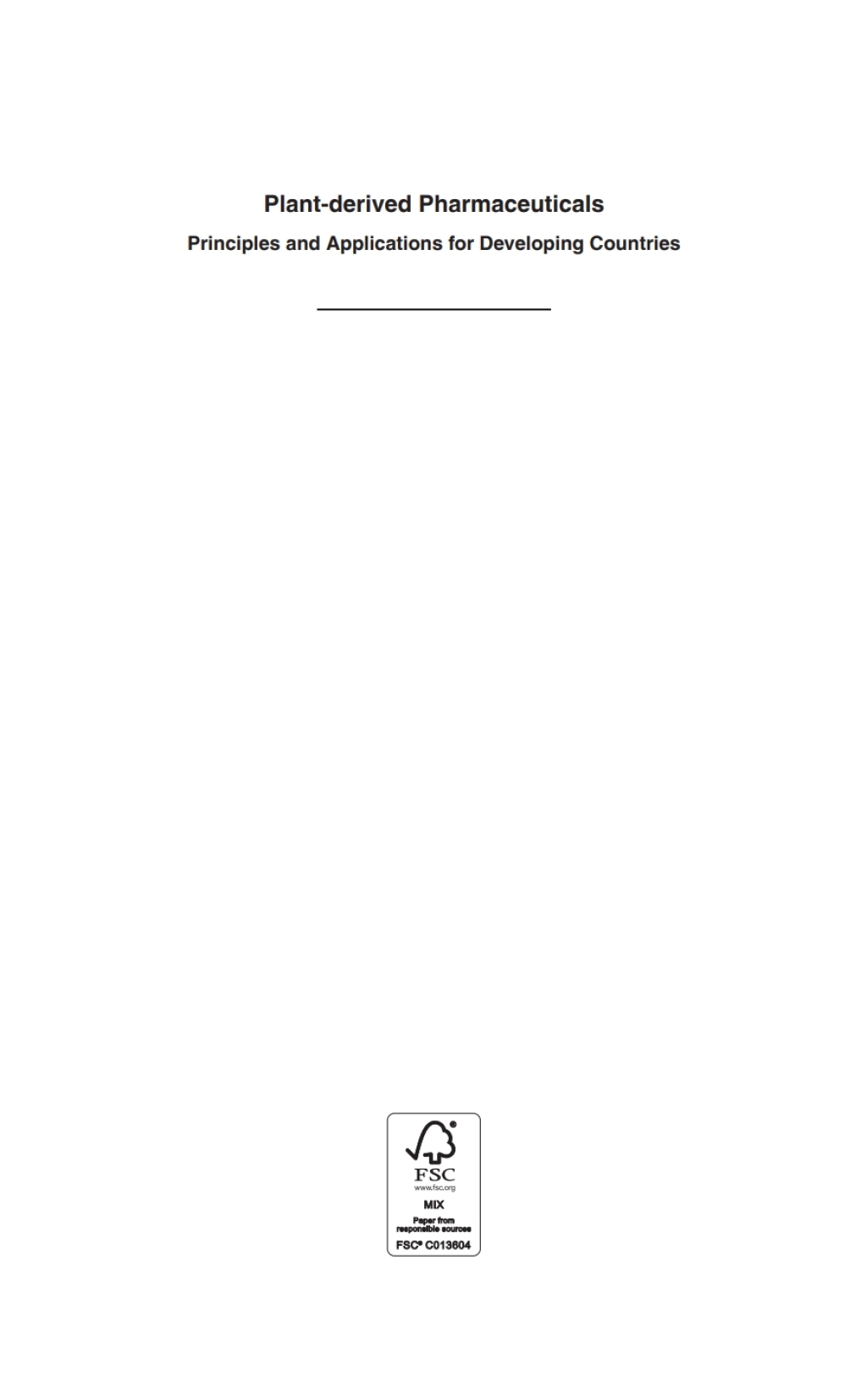 Plant-derived Pharmaceuticals Principles and Applications for Developing Countries 1st Edition â€“ PDF/EPUB Version Downloadable