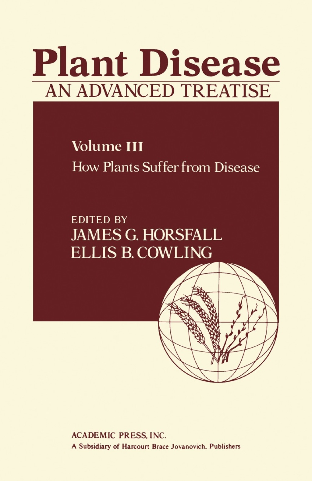 Plant Disease: An Advanced Treatise: How Plants Suffer from Disease  â€“ PDF/EPUB Version Downloadable