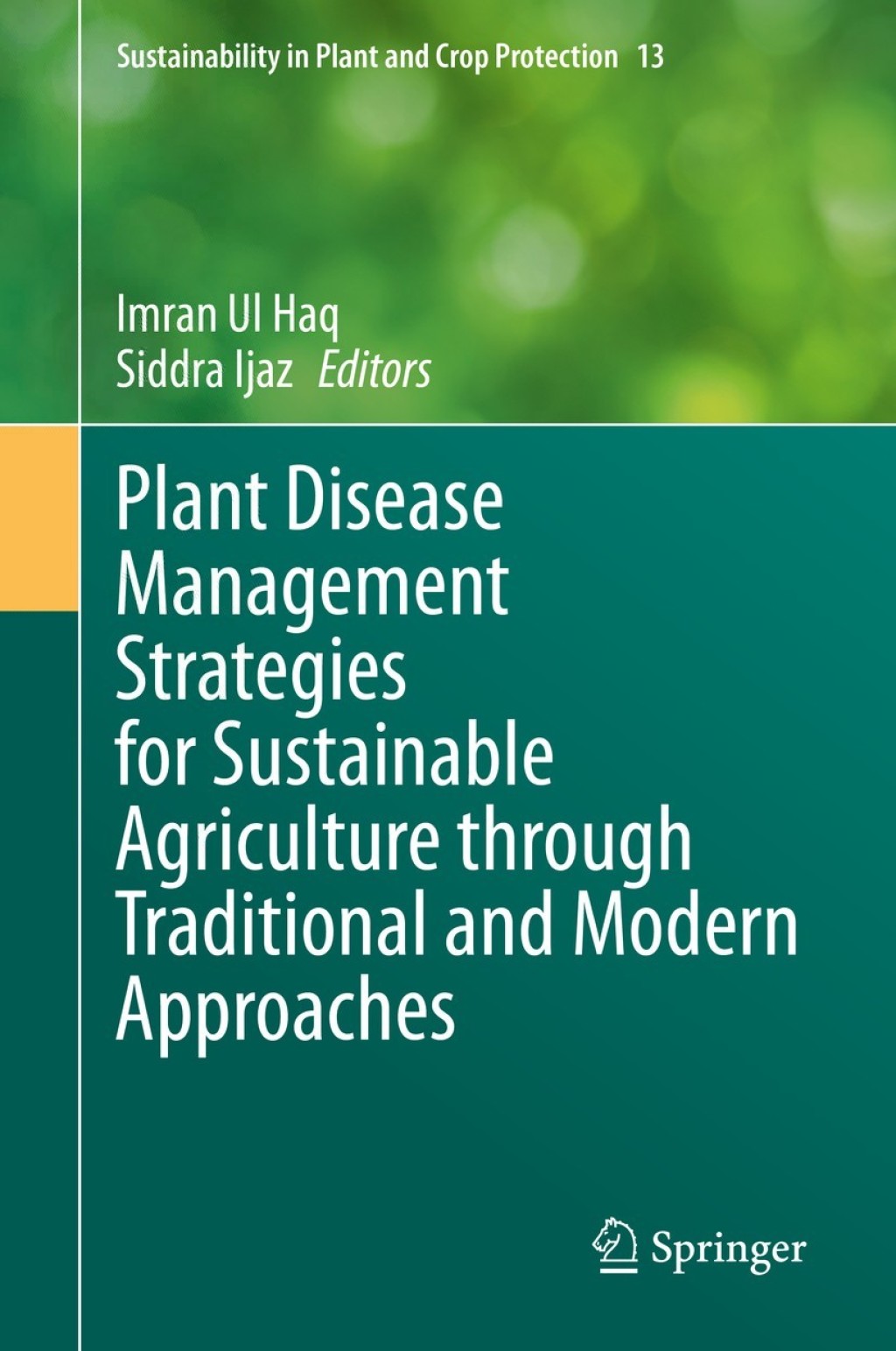Plant Disease Management Strategies for Sustainable Agriculture through Traditional and Modern Approaches 1st Edition â€“ PDF/EPUB Version Downloadable