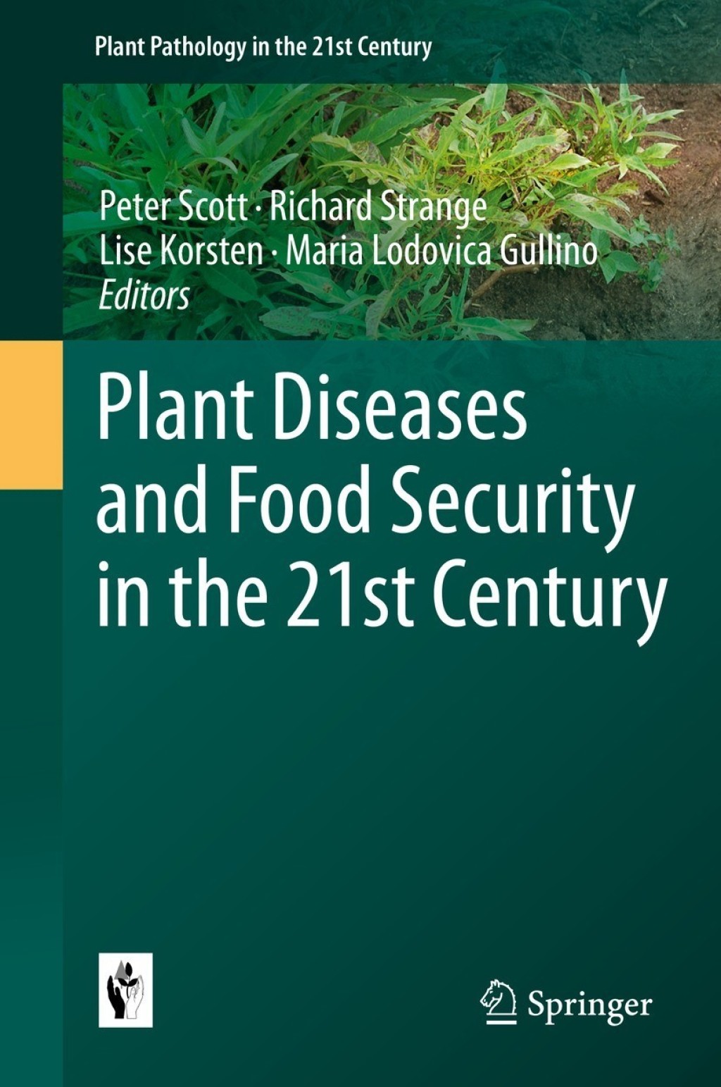 Plant Diseases and Food Security in the 21st Century  â€“ PDF/EPUB Version Downloadable