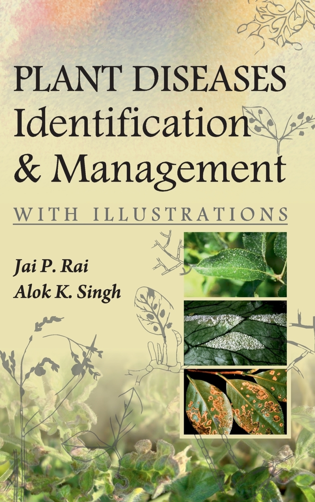 Plant Diseases: Identification and Management (With Illustrations)  â€“ PDF/EPUB Version Downloadable