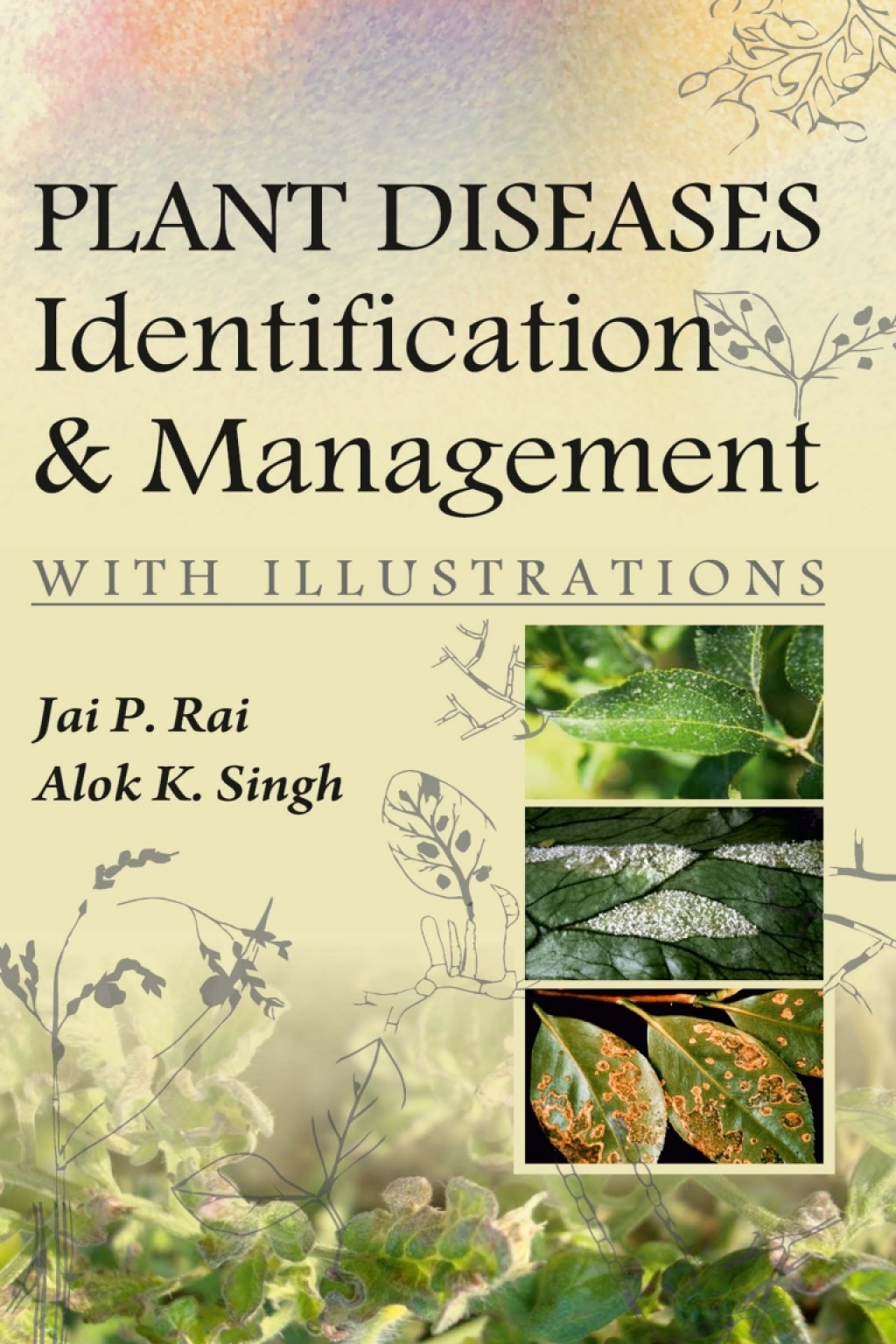 Plant Diseases: Identification and Management (With Illustrations) 1st Edition â€“ PDF/EPUB Version Downloadable