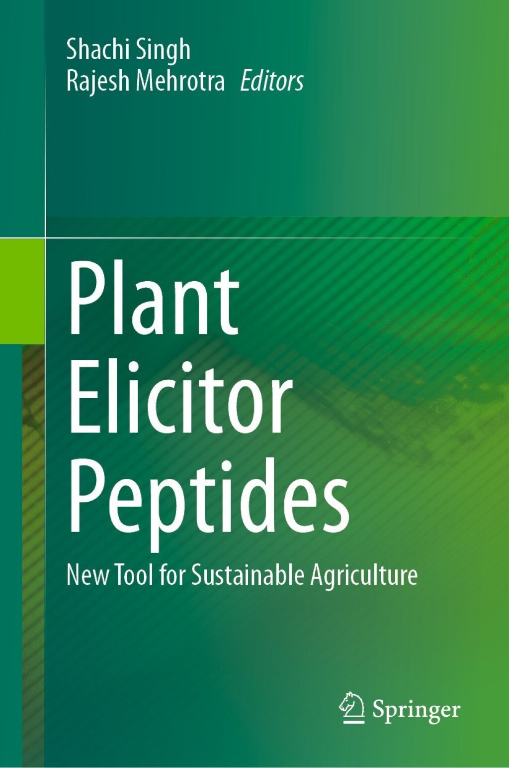Plant Elicitor Peptides New Tool for Sustainable Agriculture  â€“ PDF/EPUB Version Downloadable