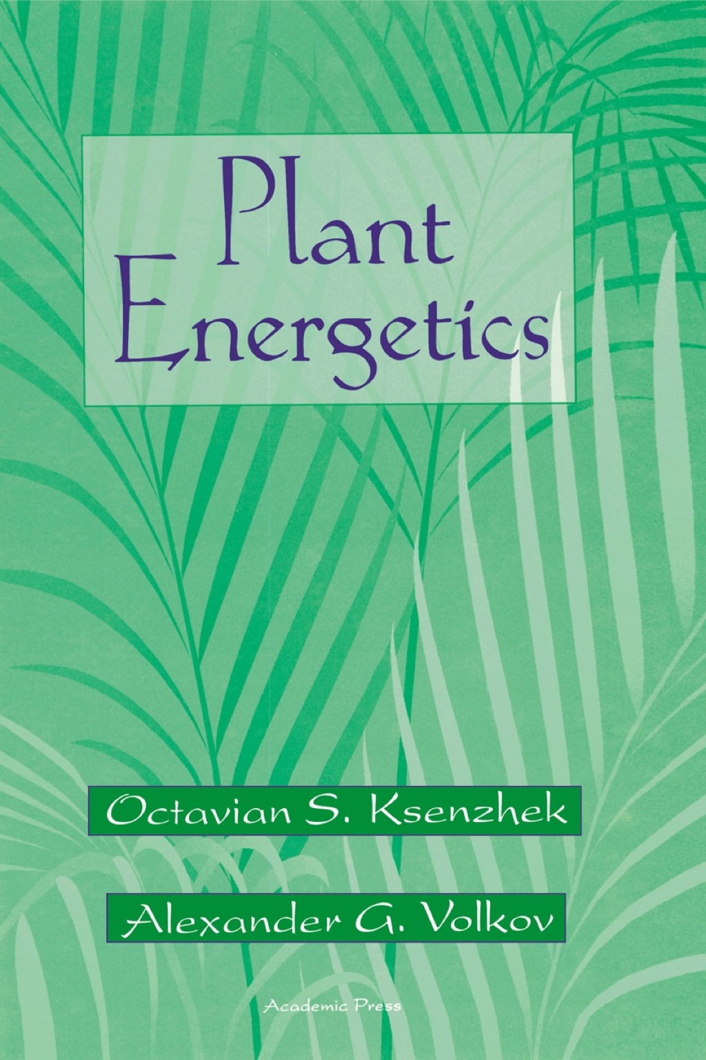 Plant Energetics  â€“ PDF/EPUB Version Downloadable