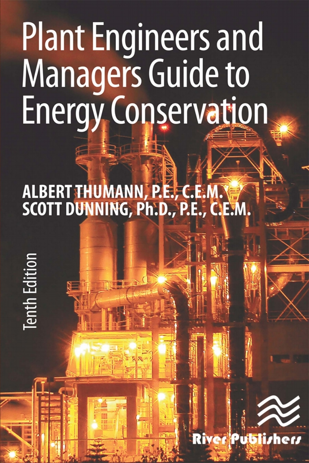 Plant Engineers and Managers Guide to Energy Conservation 10th Edition â€“ PDF/EPUB Version Downloadable