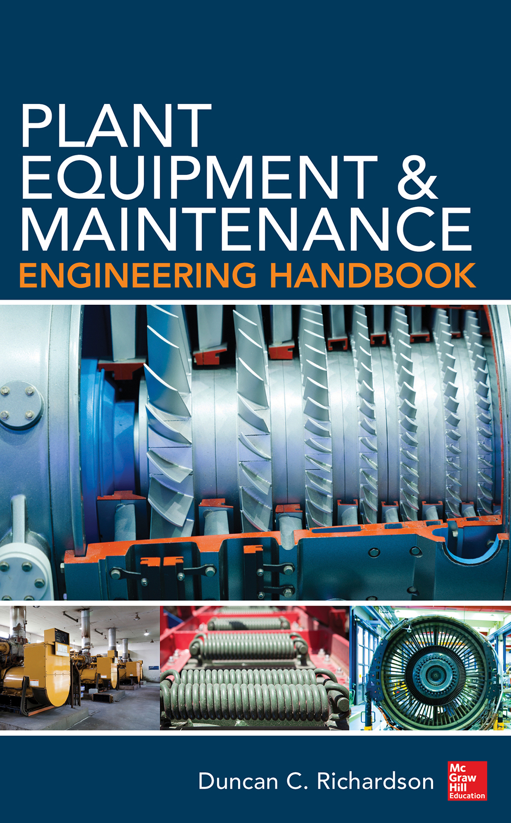 Plant Equipment & Maintenance Engineering Handbook 1st Edition â€“ PDF/EPUB Version Downloadable