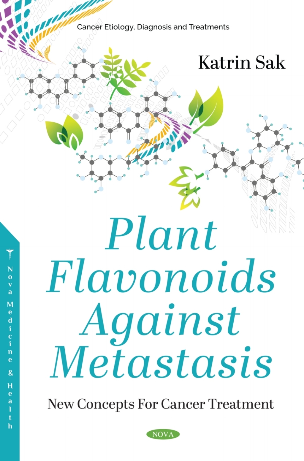 Plant Flavonoids Against Metastasis: New Concepts For Cancer Treatment  â€“ PDF/EPUB Version Downloadable