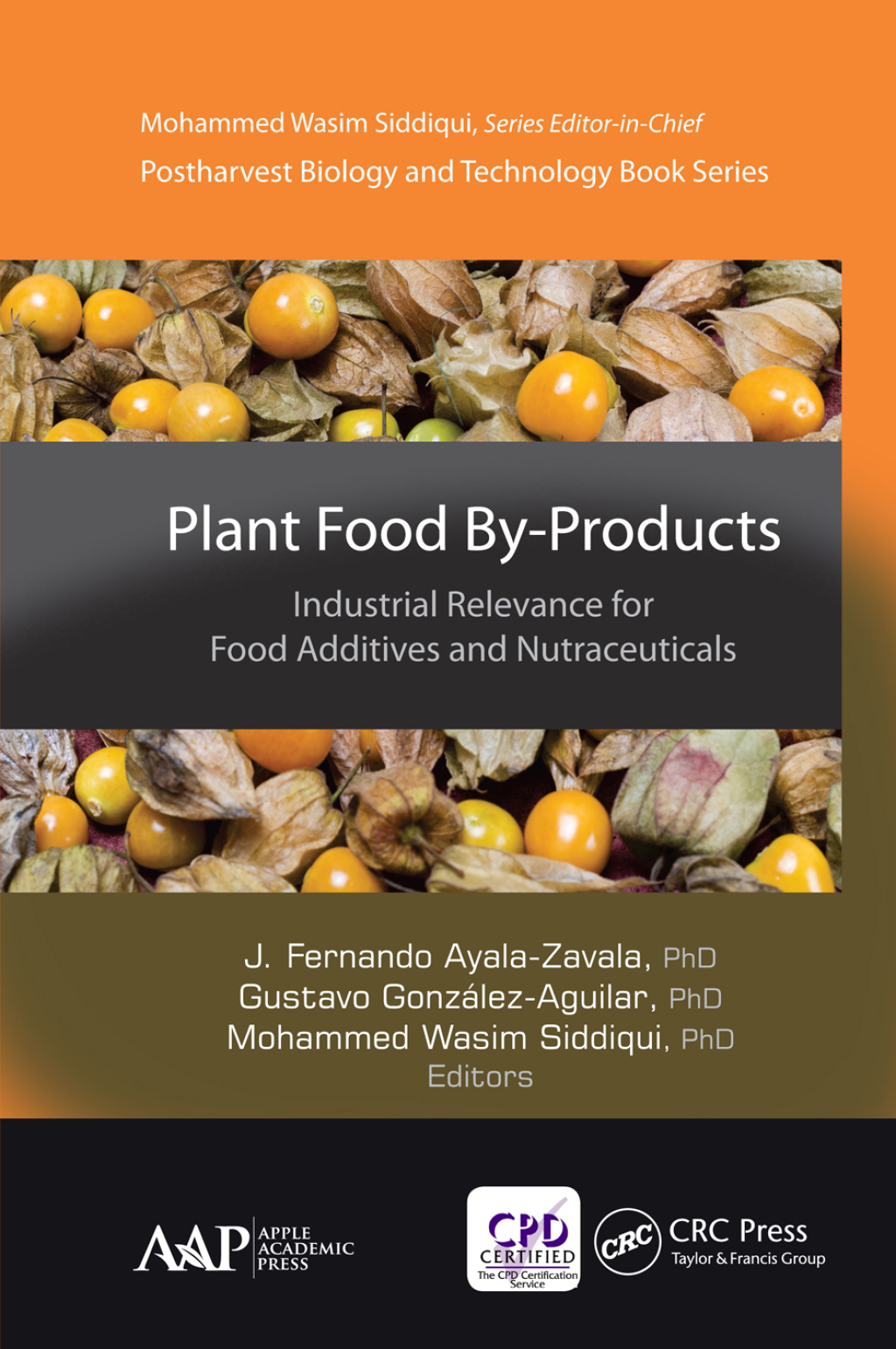 Plant Food By-Products Industrial Relevance for Food Additives and Nutraceuticals 1st Edition â€“ PDF/EPUB Version Downloadable