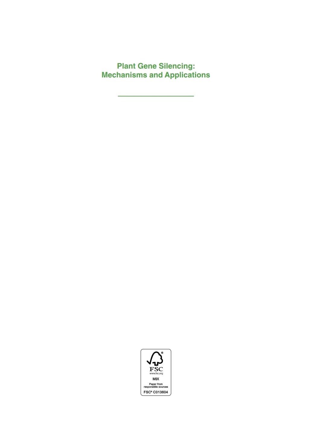Plant Gene Silencing Mechanisms and Applications 1st Edition â€“ PDF/EPUB Version Downloadable