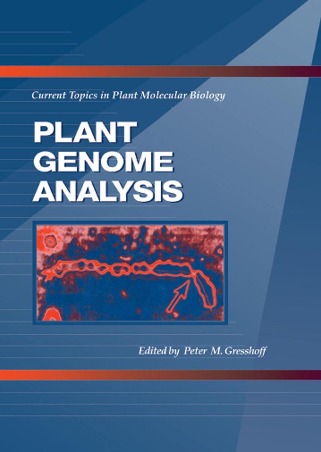 Plant Genome Analysis Current Topics in Plant Molecular Biology 1st Edition â€“ PDF/EPUB Version Downloadable