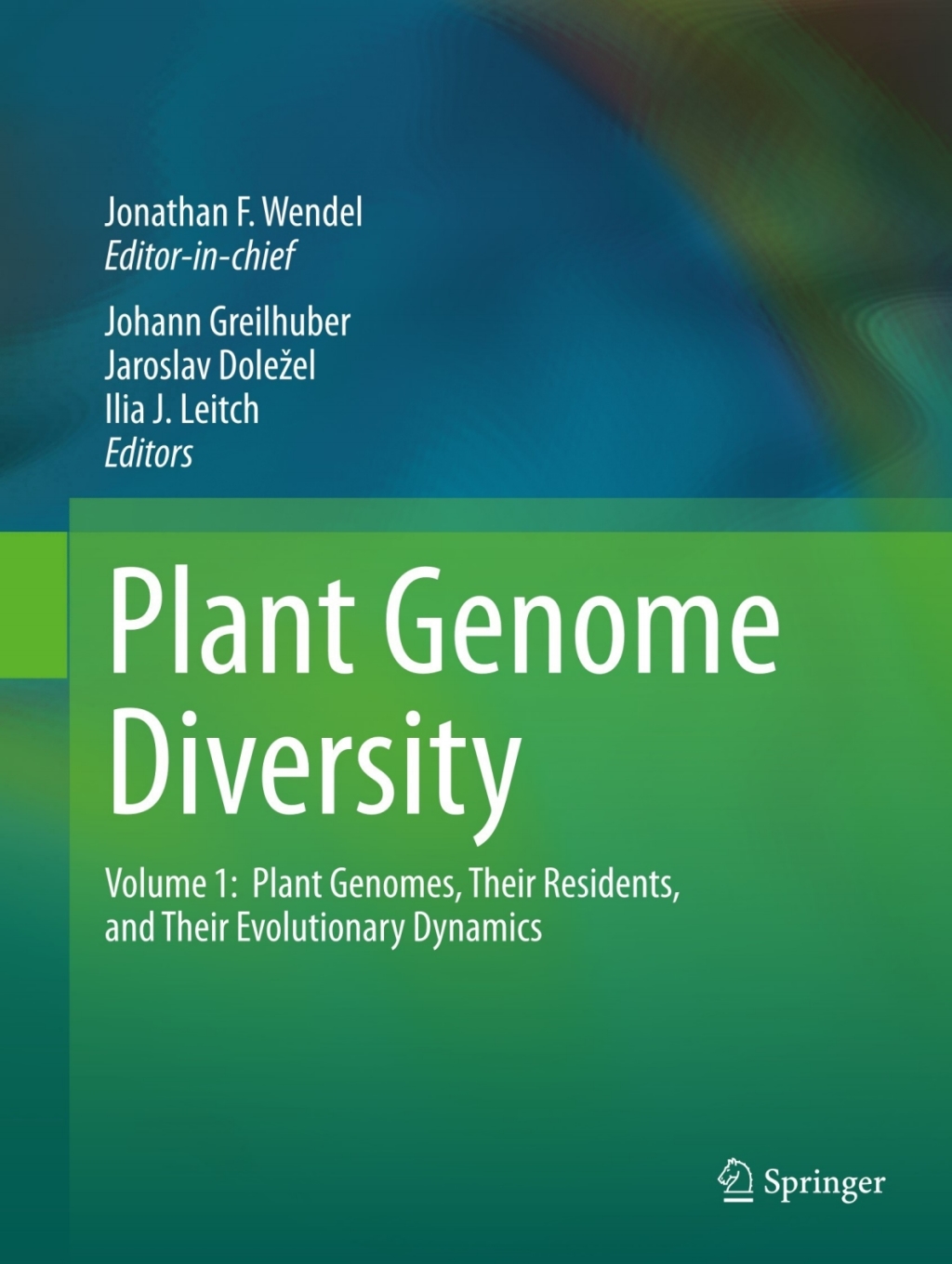 Plant Genome Diversity Volume 1 Plant Genomes, their Residents, and their Evolutionary Dynamics  â€“ PDF/EPUB Version Downloadable