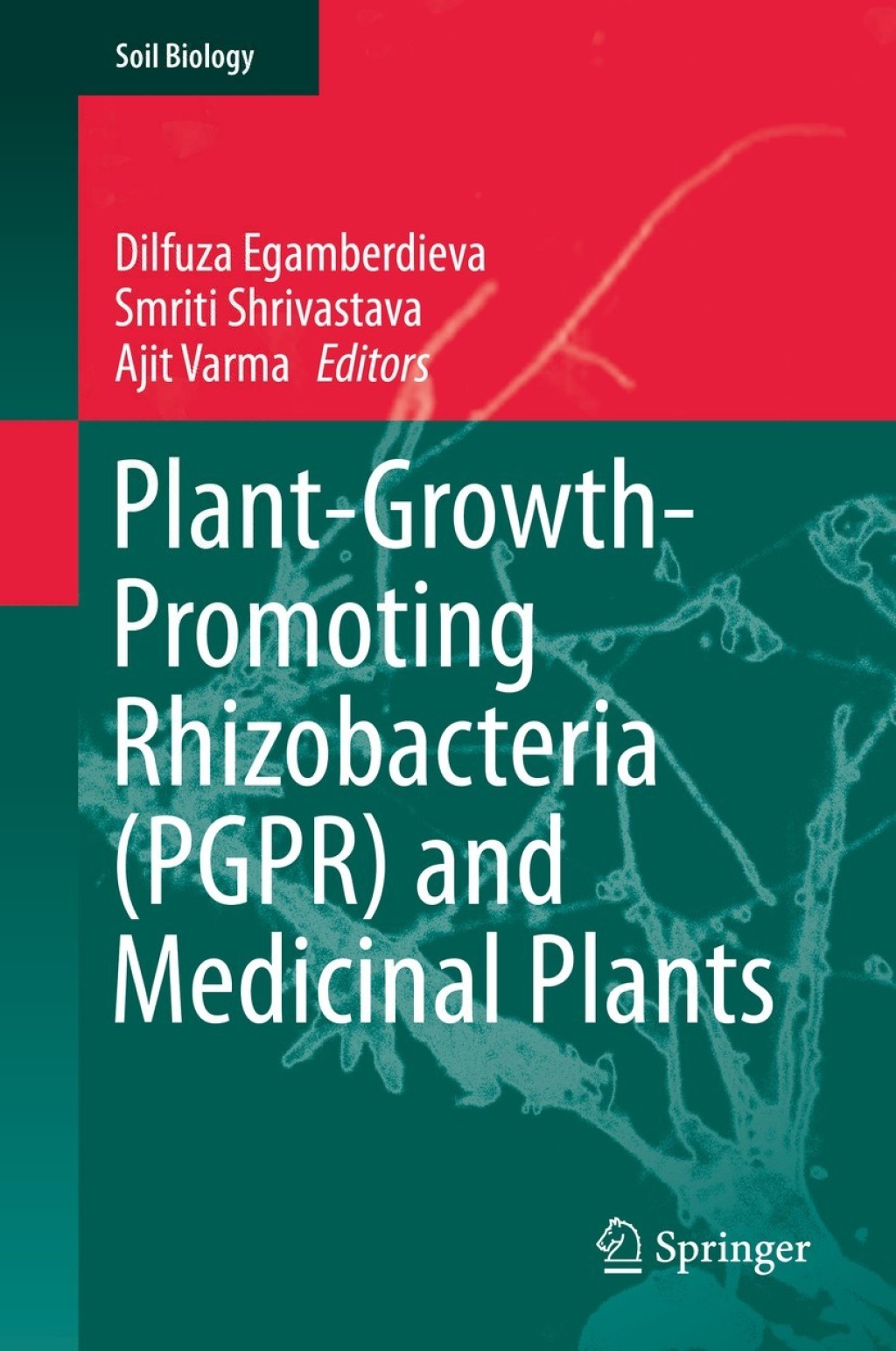 Plant-Growth-Promoting Rhizobacteria (PGPR) and Medicinal Plants  â€“ PDF/EPUB Version Downloadable