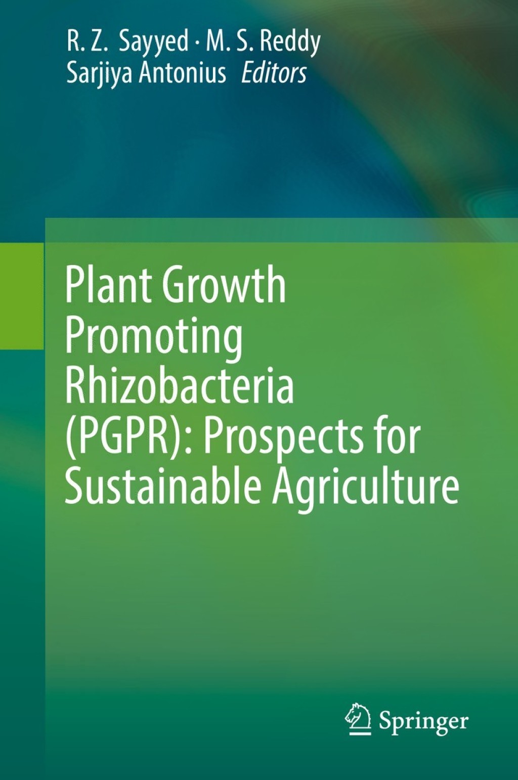 Plant Growth Promoting Rhizobacteria (PGPR): Prospects for Sustainable Agriculture  â€“ PDF/EPUB Version Downloadable