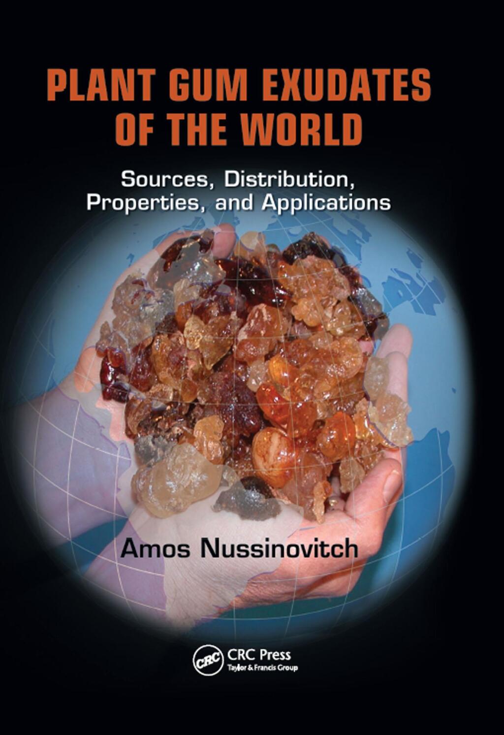 Plant Gum Exudates of the World Sources, Distribution, Properties, and Applications 1st Edition â€“ PDF/EPUB Version Downloadable