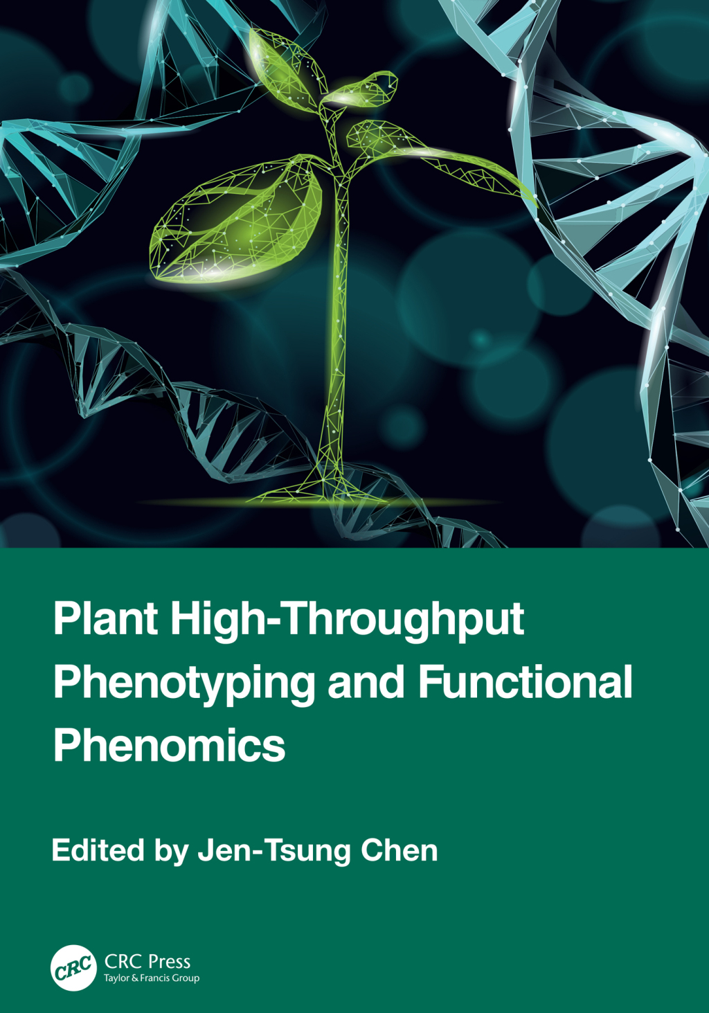 Plant High-Throughput Phenotyping and Functional Phenomics 1st Edition â€“ PDF/EPUB Version Downloadable