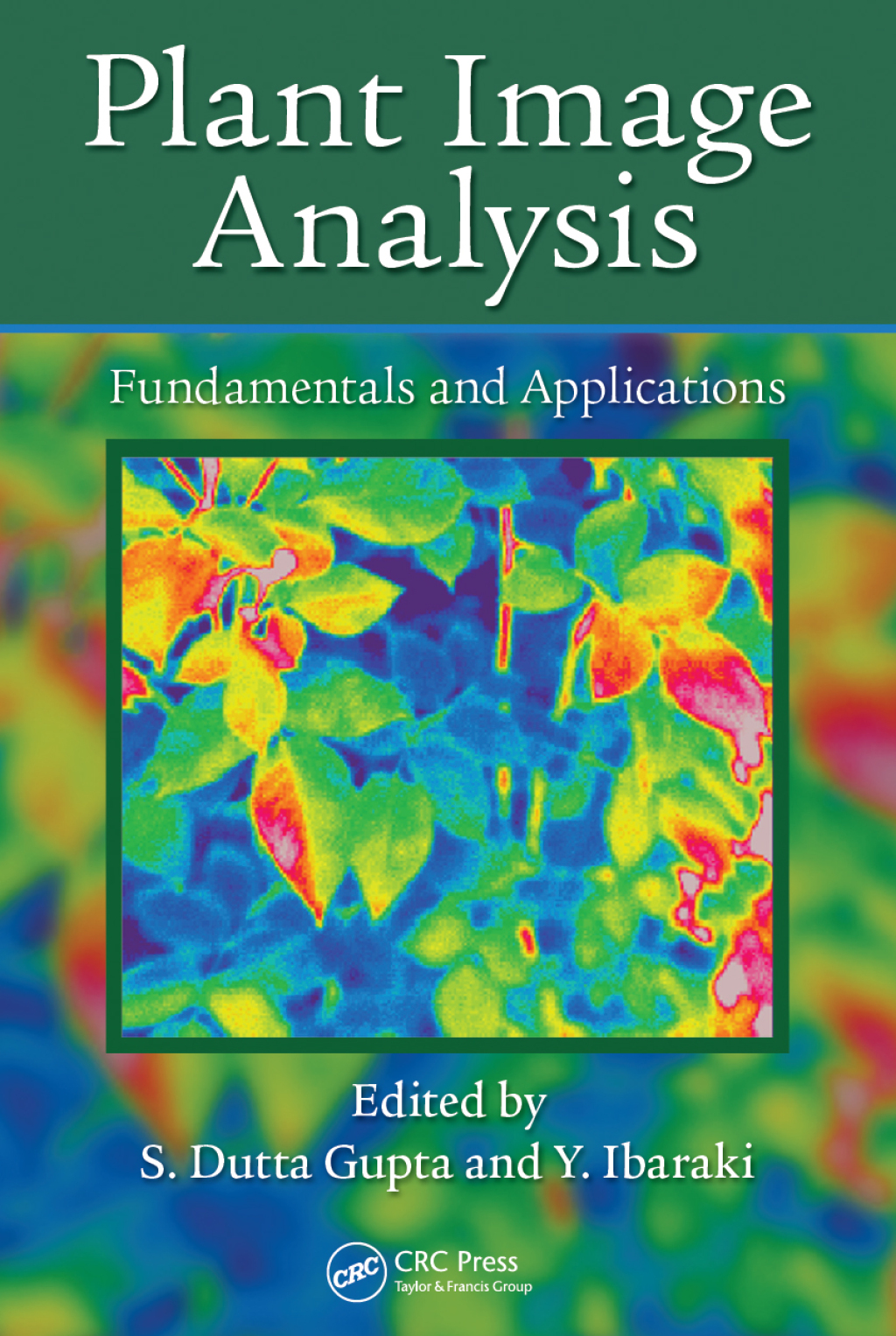 Plant Image Analysis Fundamentals and Applications 1st Edition â€“ PDF/EPUB Version Downloadable