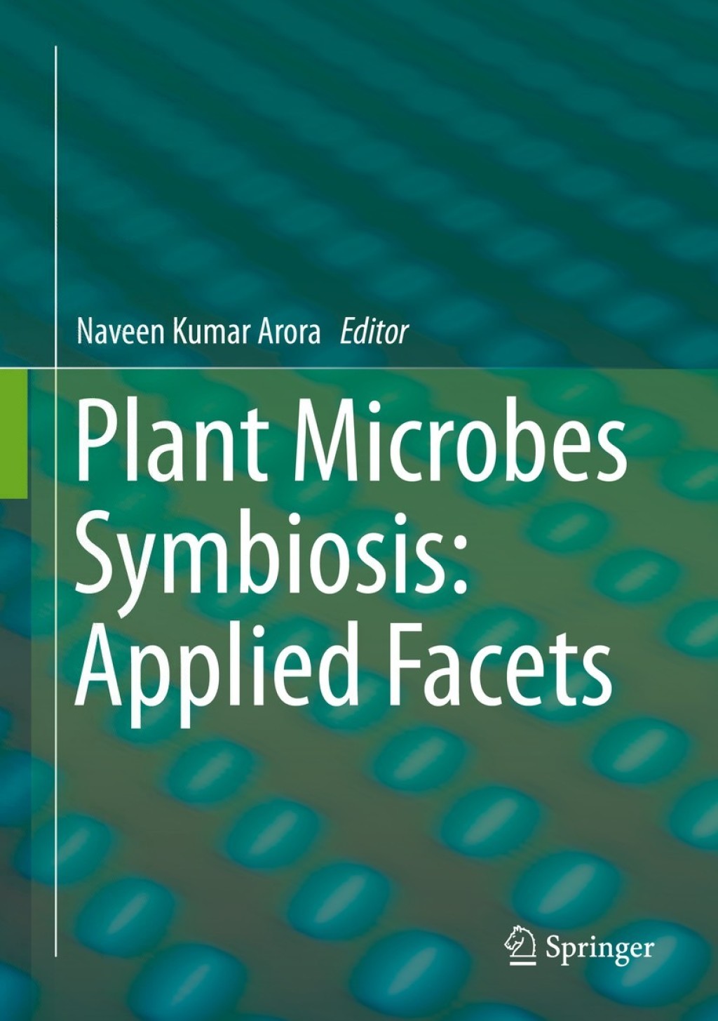 Plant Microbes Symbiosis: Applied Facets  â€“ PDF/EPUB Version Downloadable