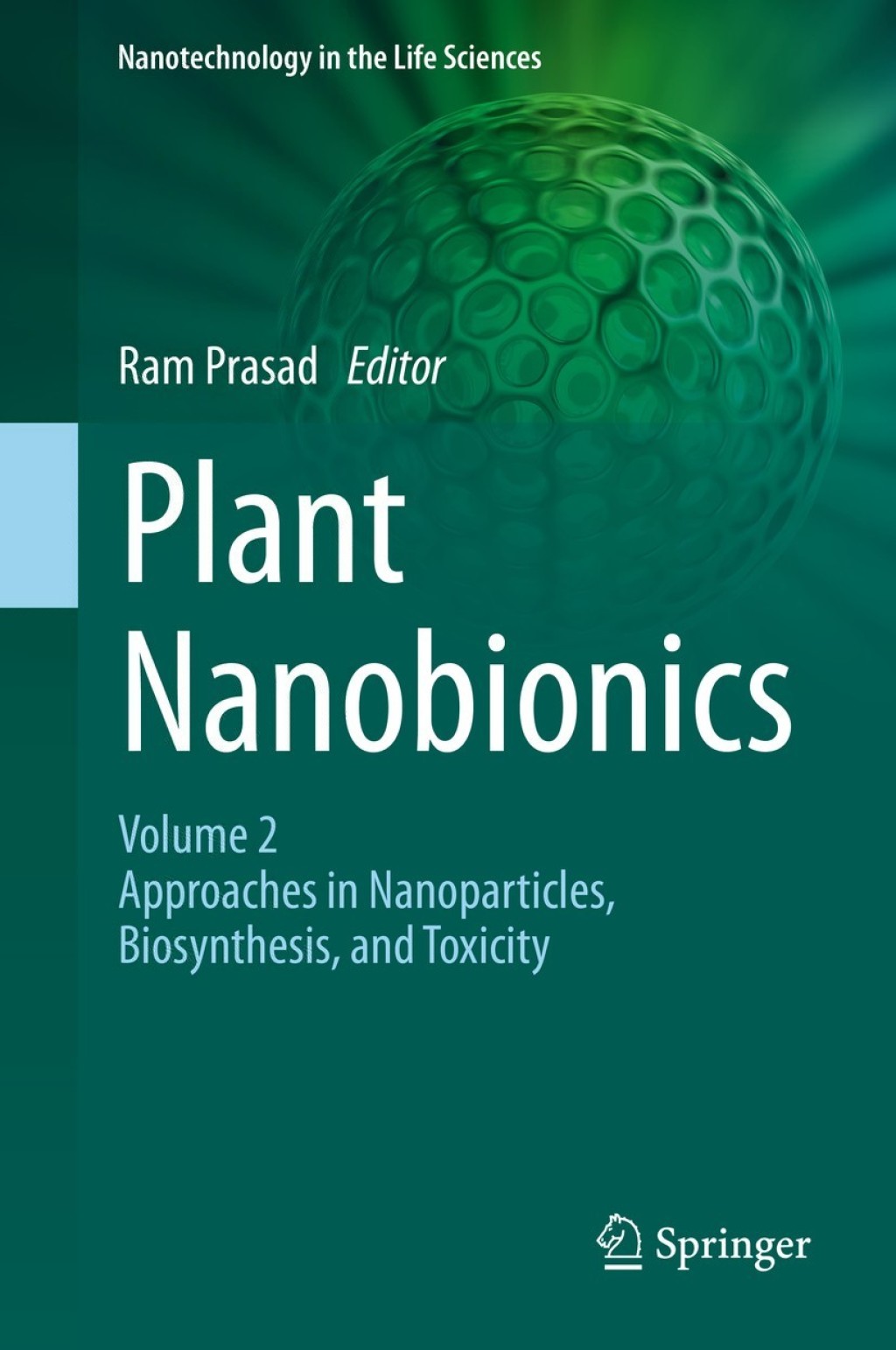 Plant Nanobionics Volume 2, Approaches in Nanoparticles, Biosynthesis, and Toxicity  â€“ PDF/EPUB Version Downloadable