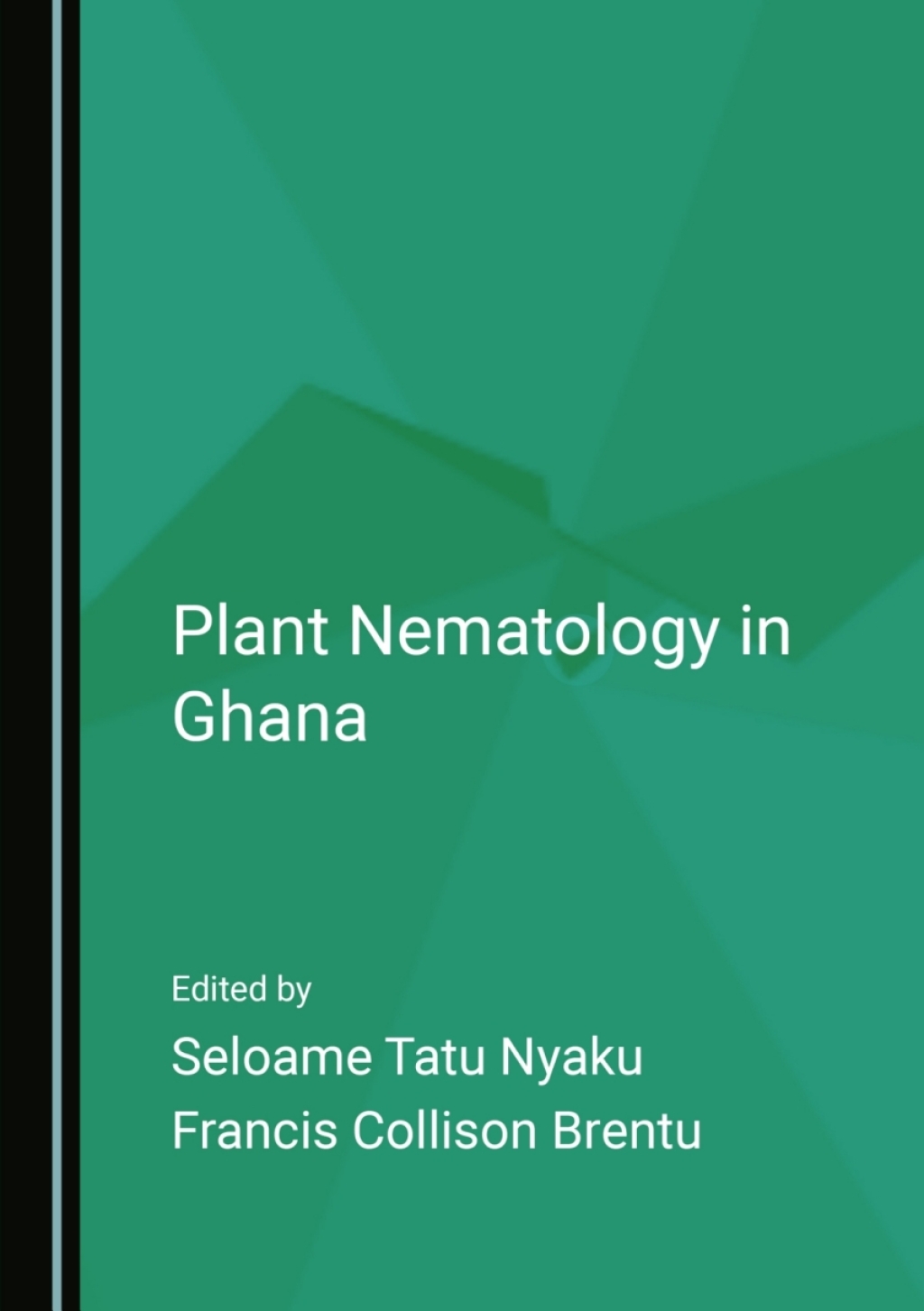 Plant Nematology in Ghana 1st Edition â€“ PDF/EPUB Version Downloadable