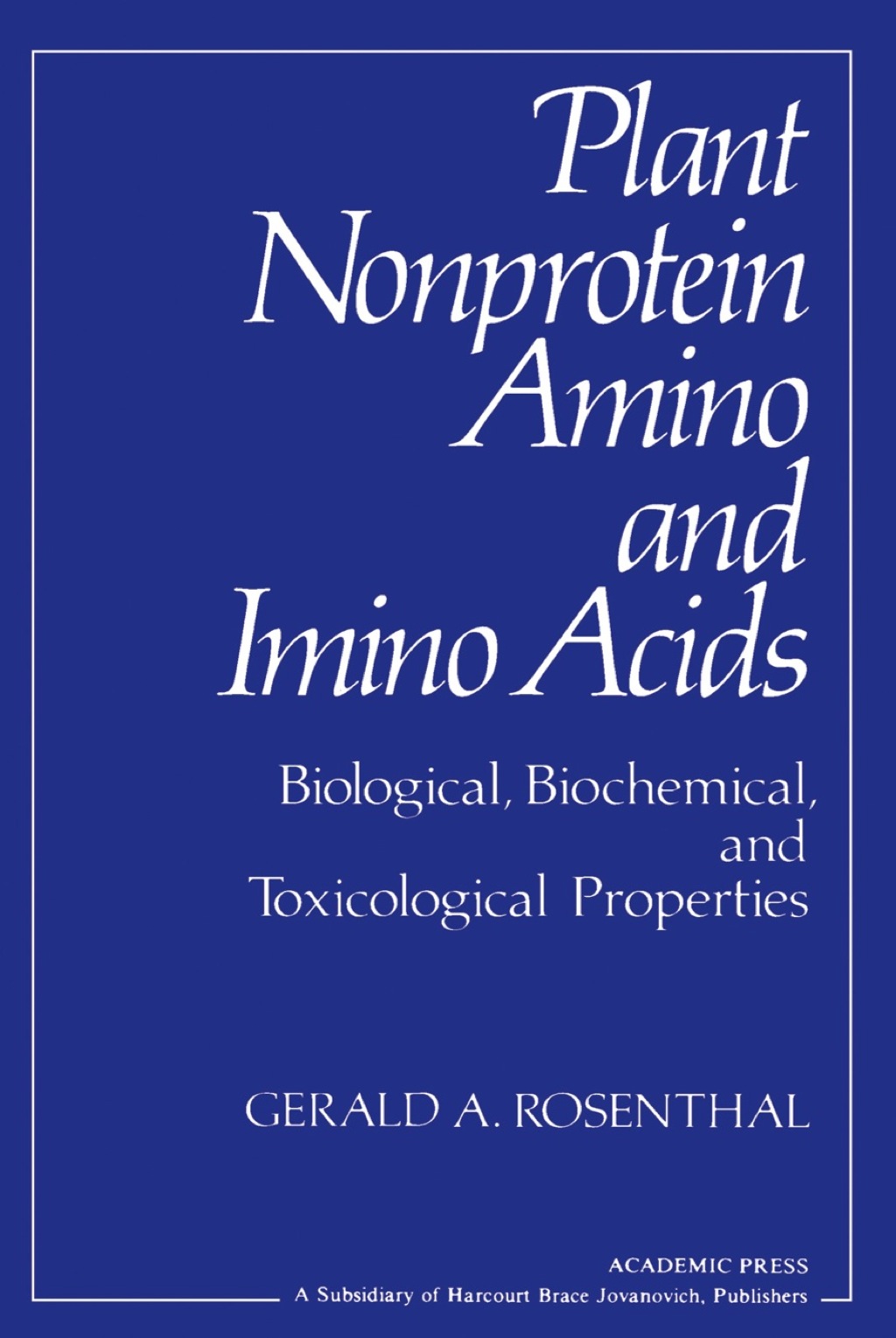 Plant Nonprotein Amino and Imino Acids: Biological, Biochemical, and Toxicological Properties 1st Edition â€“ PDF/EPUB Version Downloadable