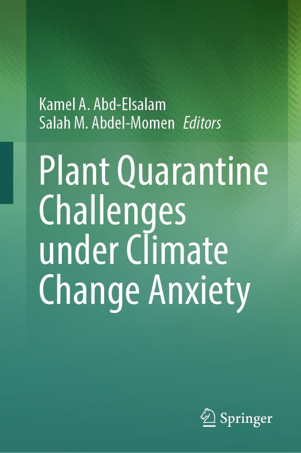 Plant Quarantine Challenges under Climate Change Anxiety  â€“ PDF/EPUB Version Downloadable