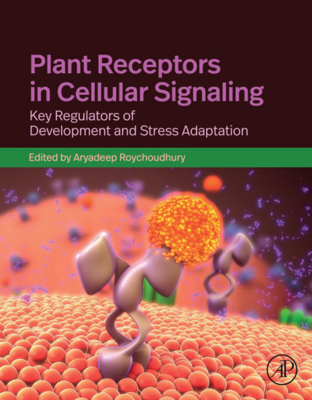 Plant Receptors in Cellular Signaling Key Regulators of Development and Stress Adaptation  â€“ PDF/EPUB Version Downloadable