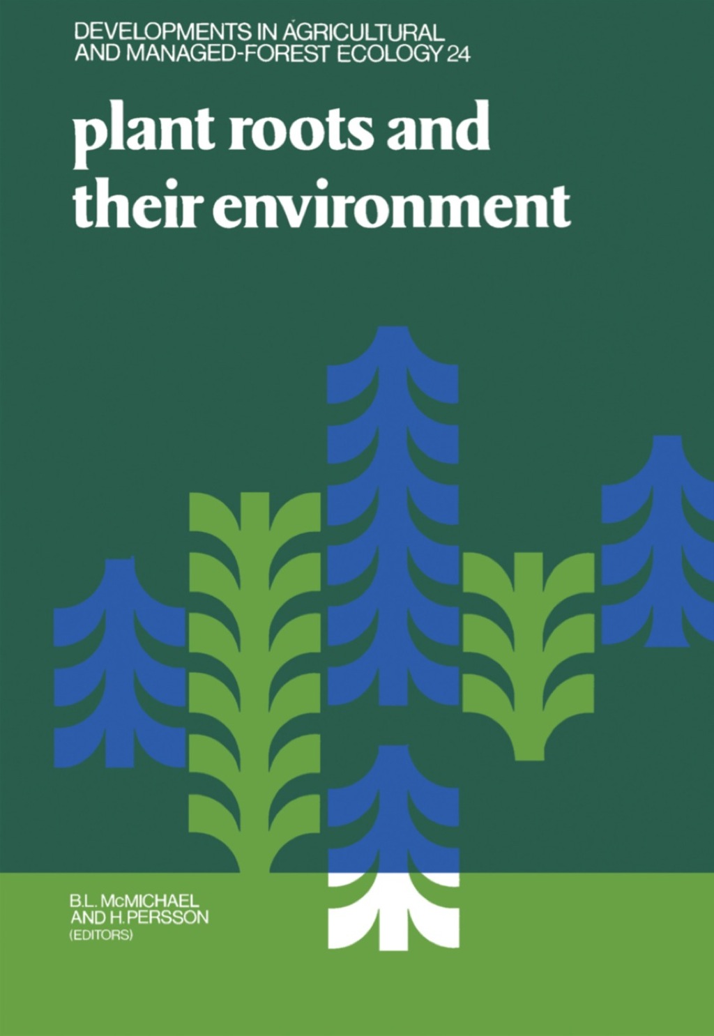 Plant Roots and Their Environment 1st Edition â€“ PDF/EPUB Version Downloadable