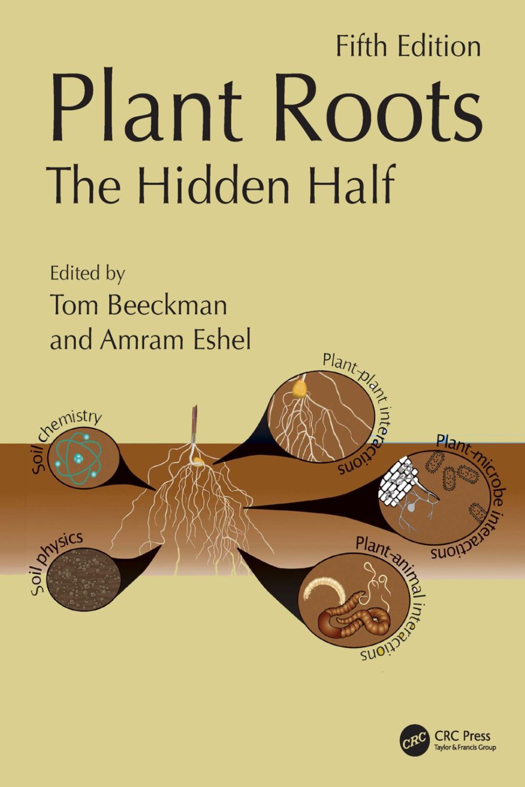 Plant Roots The Hidden Half, Fifth Edition 5th Edition â€“ PDF/EPUB Version Downloadable