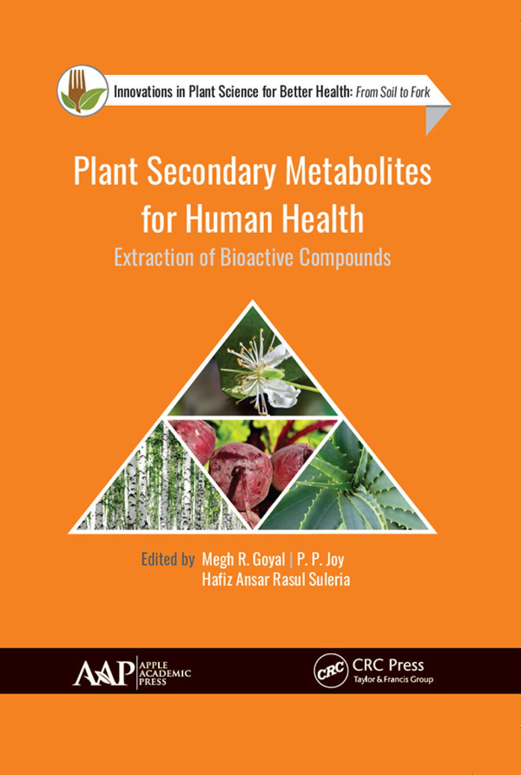 Plant Secondary Metabolites for Human Health Extraction of Bioactive Compounds 1st Edition â€“ PDF/EPUB Version Downloadable