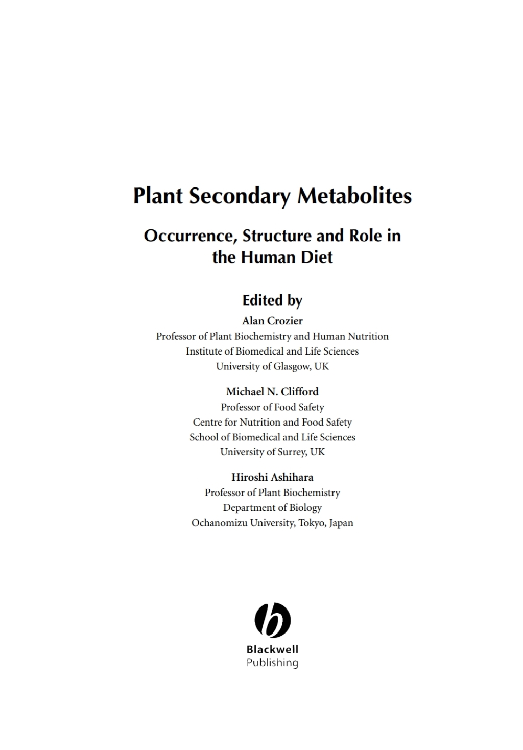 Plant Secondary Metabolites Occurrence, Structure and Role in the Human Diet 1st Edition â€“ PDF/EPUB Version Downloadable