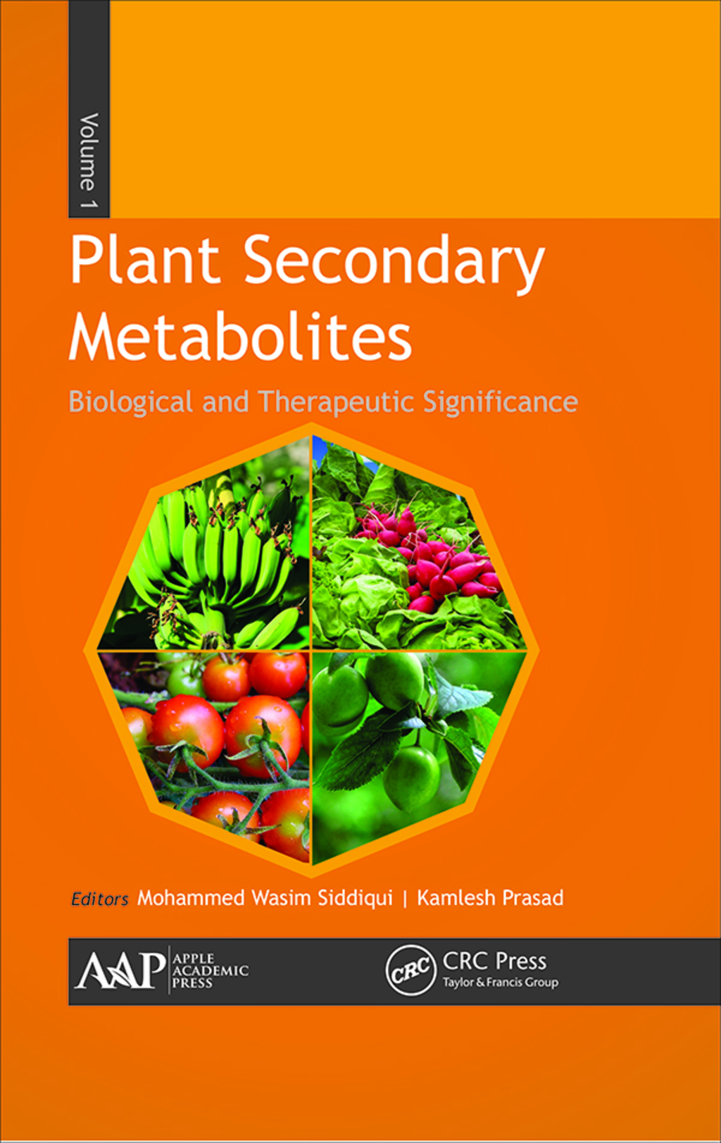 Plant Secondary Metabolites, Volume One Biological and Therapeutic Significance 1st Edition â€“ PDF/EPUB Version Downloadable