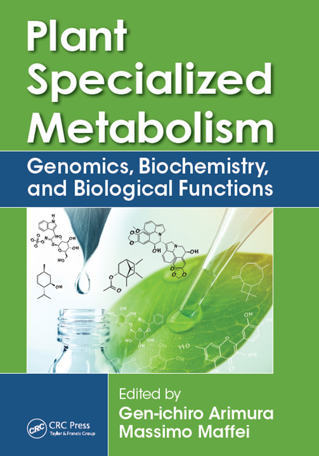 Plant Specialized Metabolism Genomics, Biochemistry, and Biological Functions 1st Edition â€“ PDF/EPUB Version Downloadable