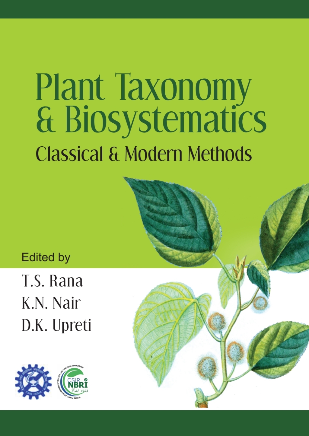 Plant Taxonomy and Biosystematics: Classical and Modern Methods 1st Edition â€“ PDF/EPUB Version Downloadable