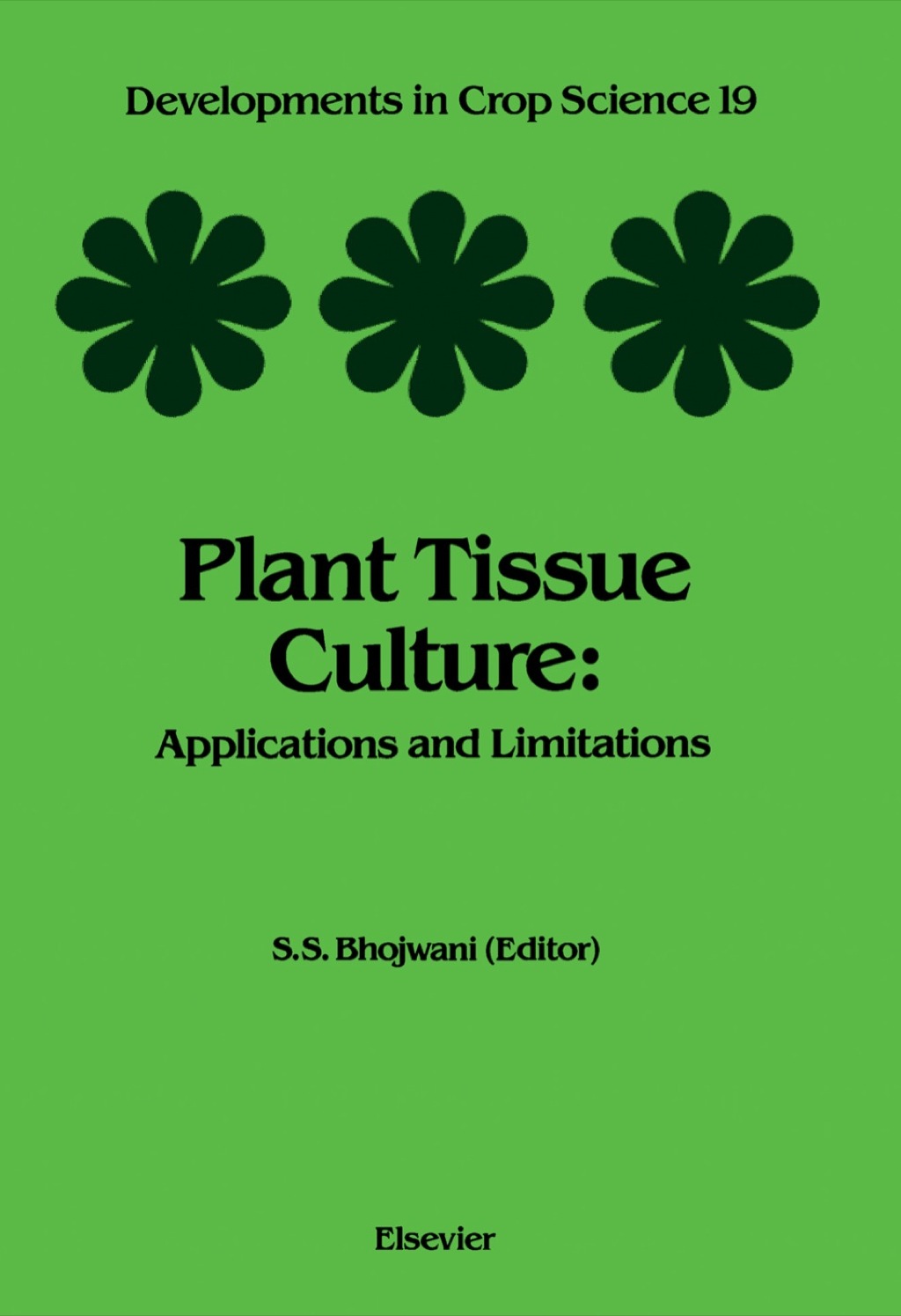 Plant Tissue Culture: Applications and Limitations  â€“ PDF/EPUB Version Downloadable
