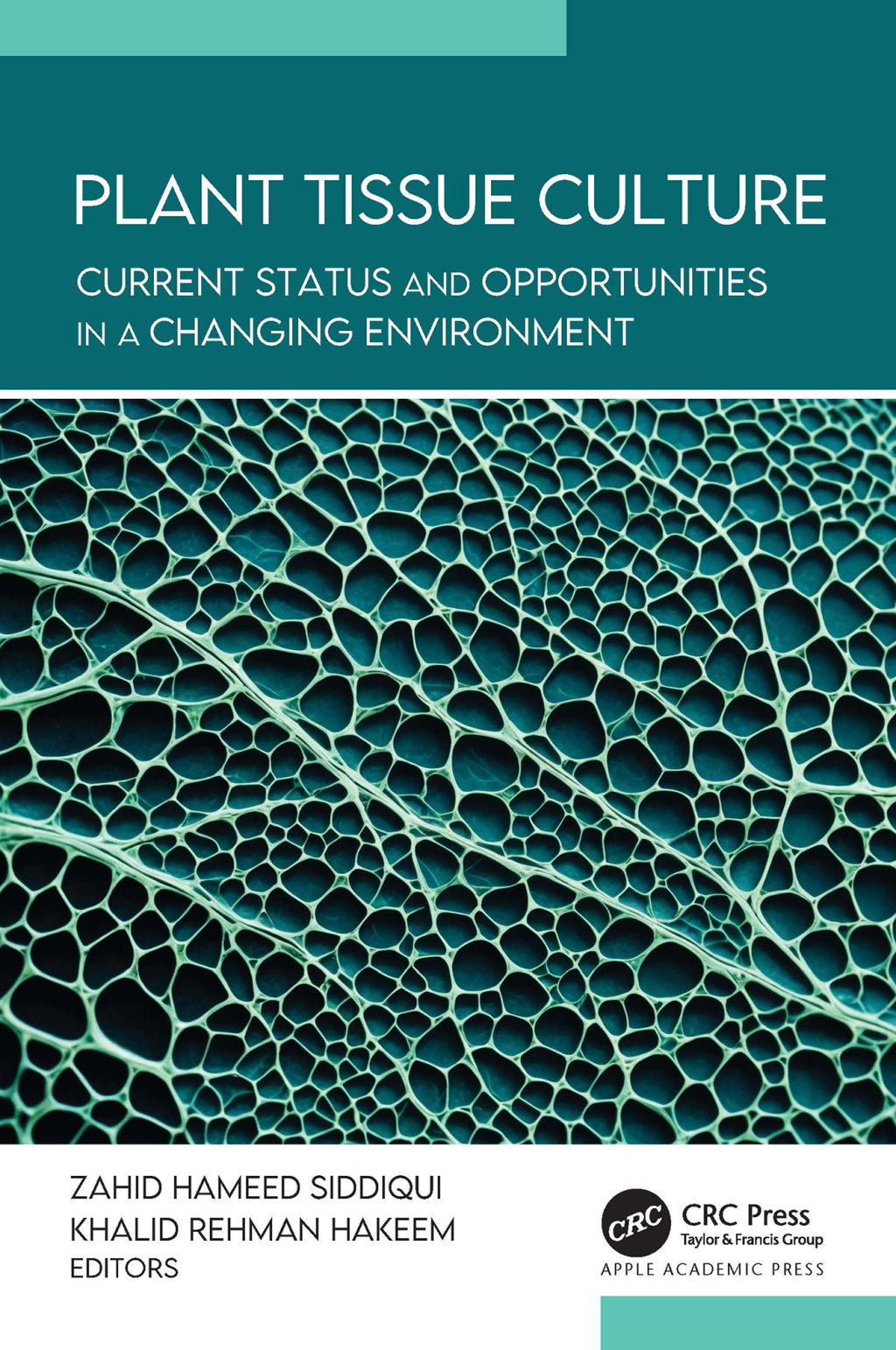 Plant Tissue Culture Current Status and Opportunities in a Changing Environment 1st Edition â€“ PDF/EPUB Version Downloadable