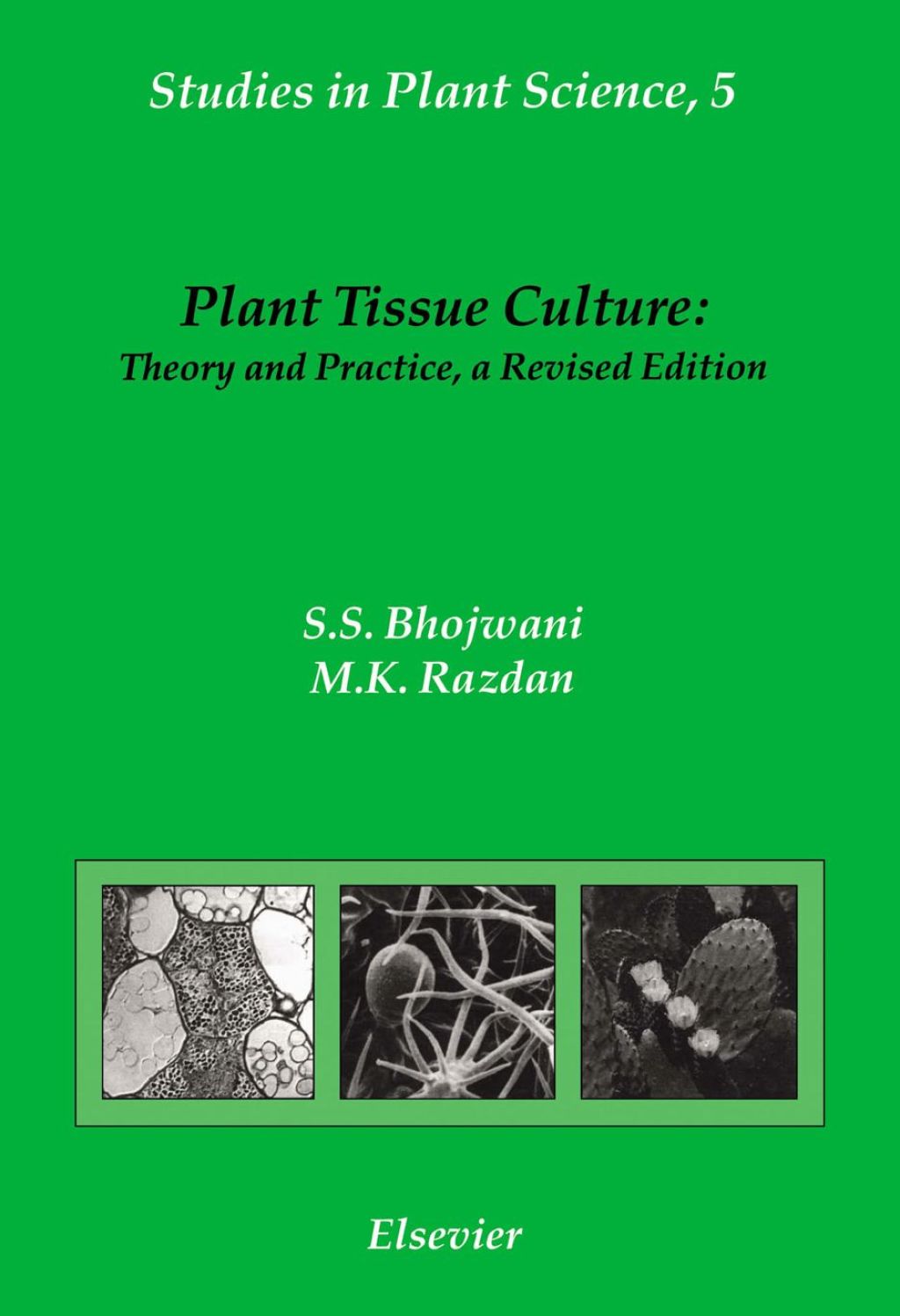 Plant Tissue Culture: Theory and Practice: Theory and Practice  â€“ PDF/EPUB Version Downloadable