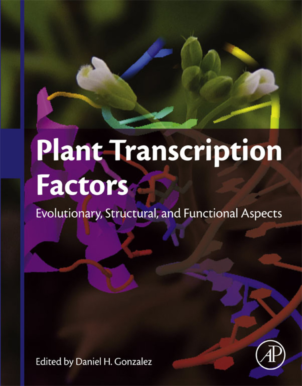 Plant Transcription Factors: Evolutionary, Structural and Functional Aspects  â€“ PDF/EPUB Version Downloadable