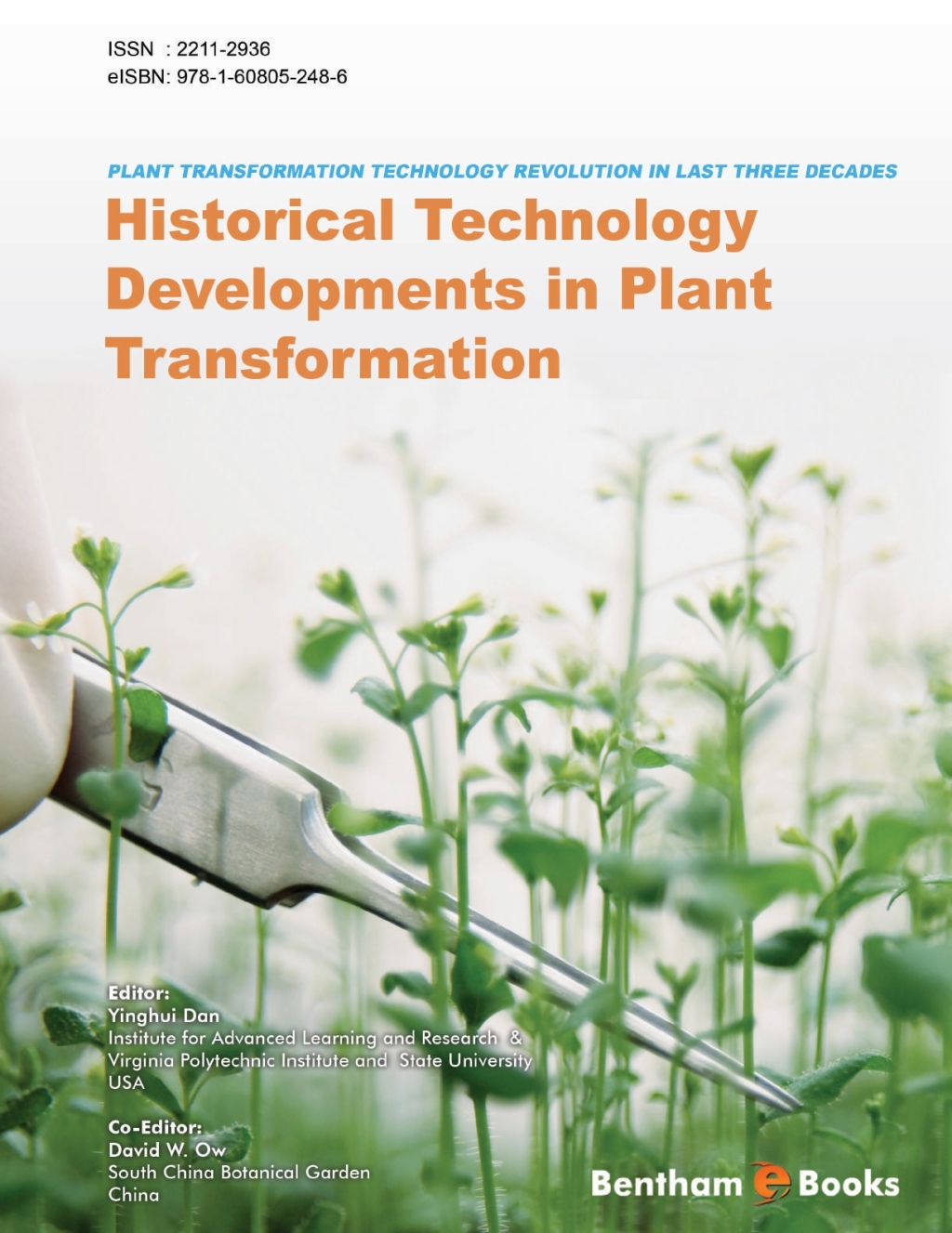 Plant Transformation Technology Revolution in Last Three Decades: Vol. 1 Historical Technology Developments in Plant Transformation 1st Edition â€“ PDF/EPUB Version Downloadable