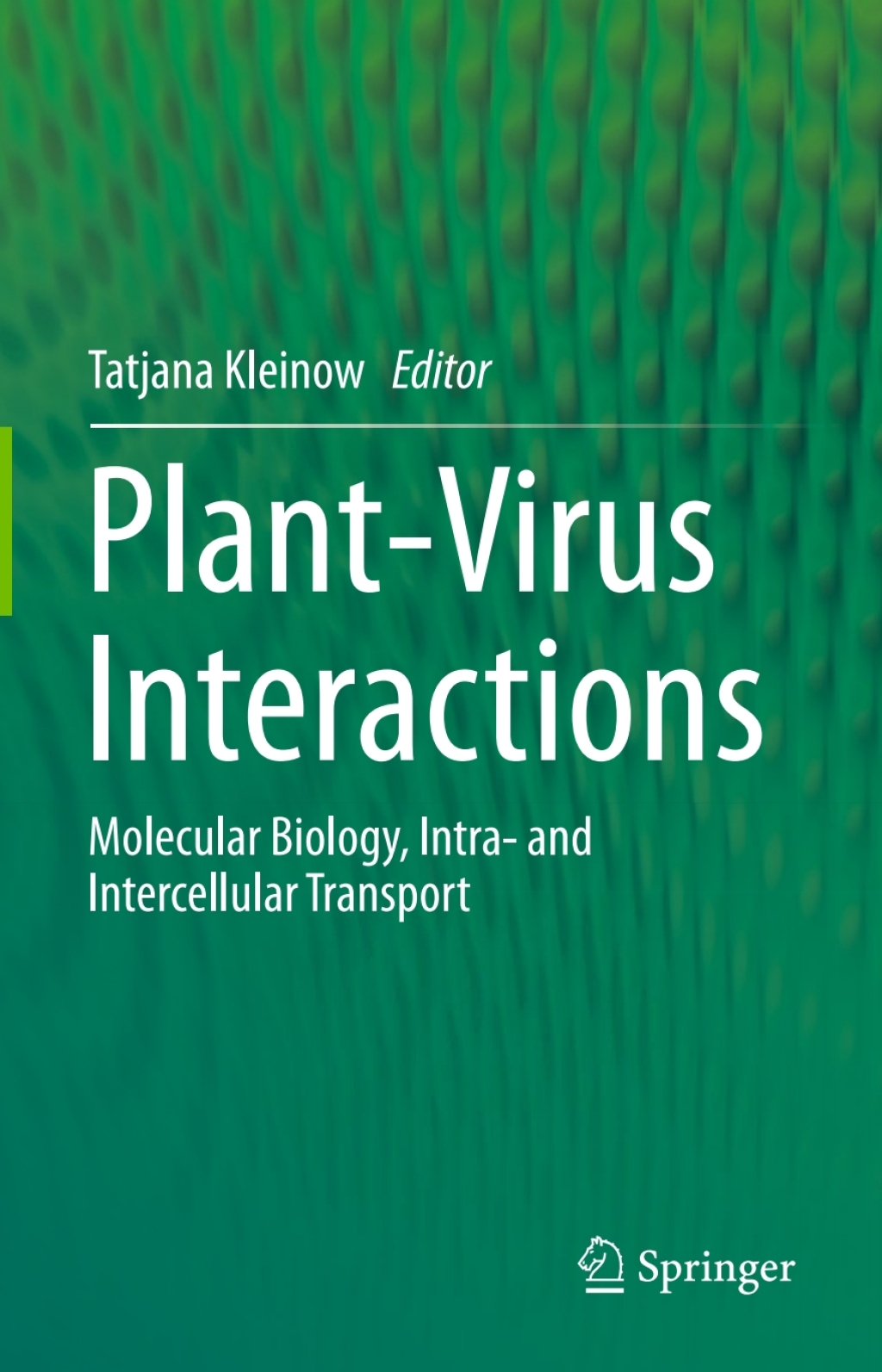 Plant-Virus Interactions Molecular Biology, Intra- and Intercellular Transport  â€“ PDF/EPUB Version Downloadable