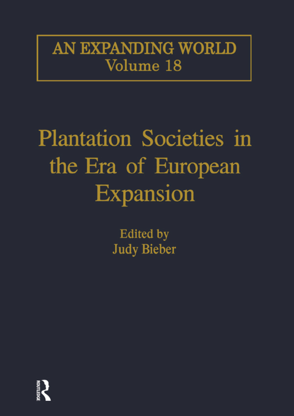 Plantation Societies in the Era of European Expansion 1st Edition â€“ PDF/EPUB Version Downloadable