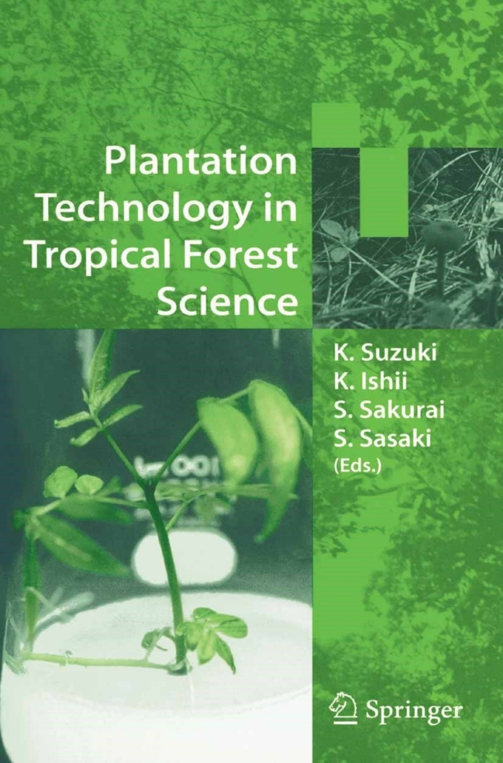 Plantation Technology in Tropical Forest Science 1st Edition â€“ PDF/EPUB Version Downloadable