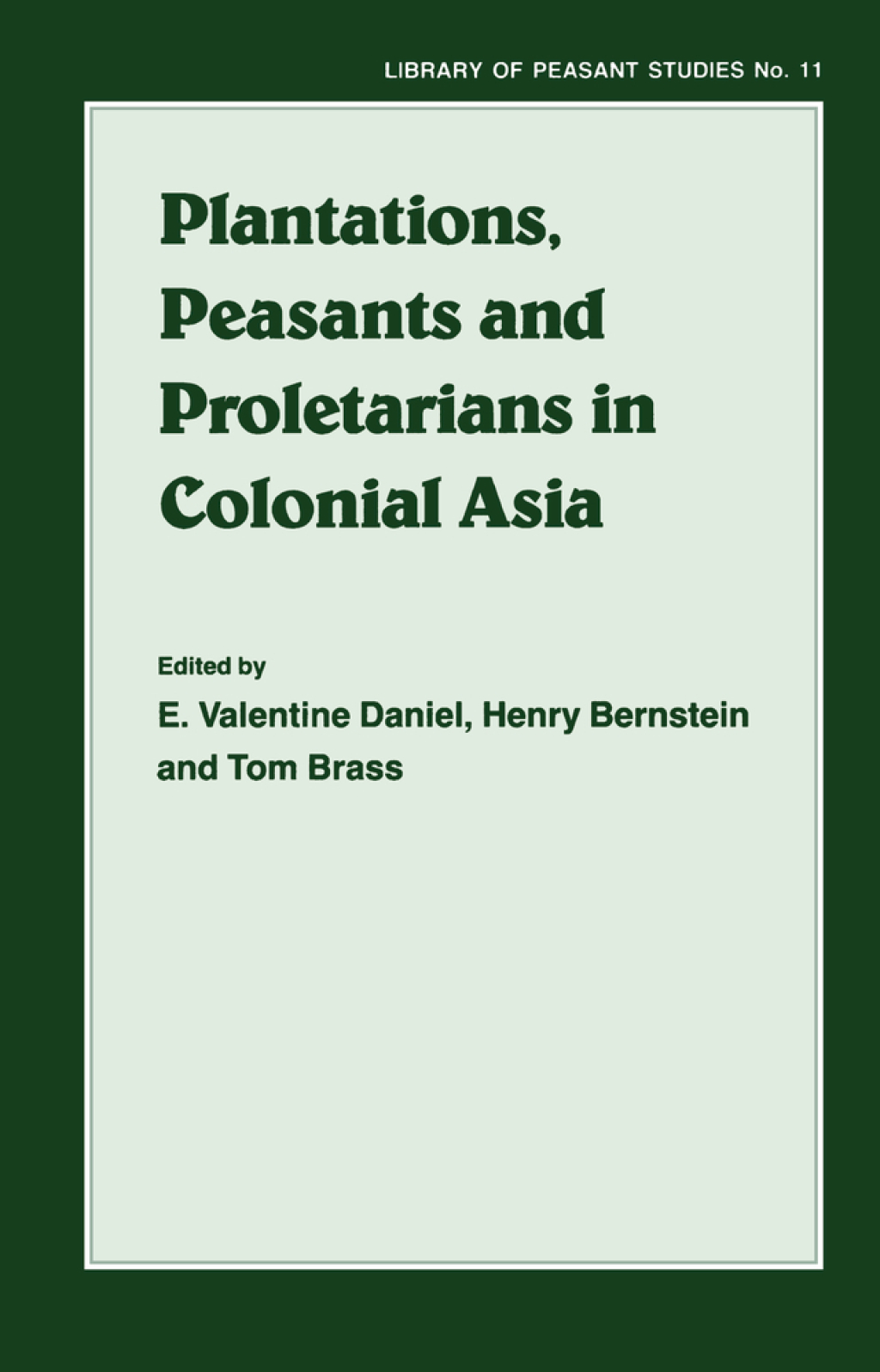 Plantations, Proletarians and Peasants in Colonial Asia 1st Edition â€“ PDF/EPUB Version Downloadable