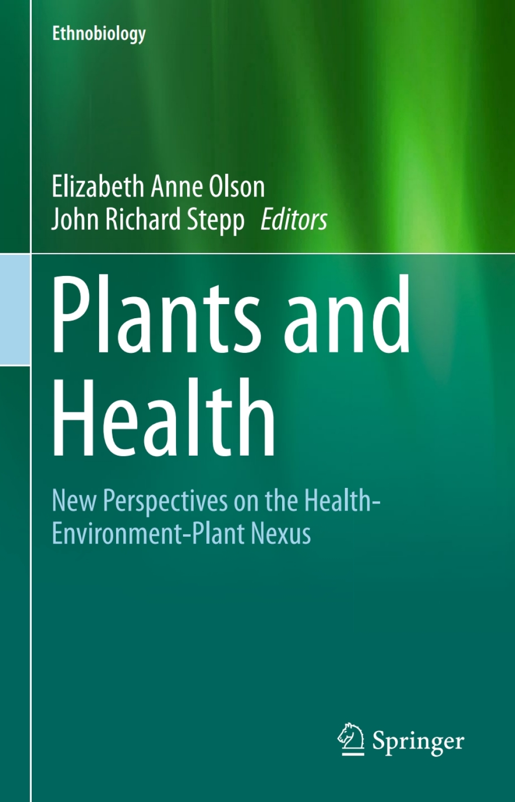 Plants and Health New Perspectives on the Health-Environment-Plant Nexus  â€“ PDF/EPUB Version Downloadable