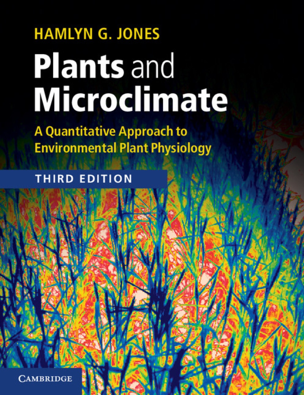 Plants and Microclimate A Quantitative Approach to Environmental Plant Physiology 3rd Edition â€“ PDF/EPUB Version Downloadable