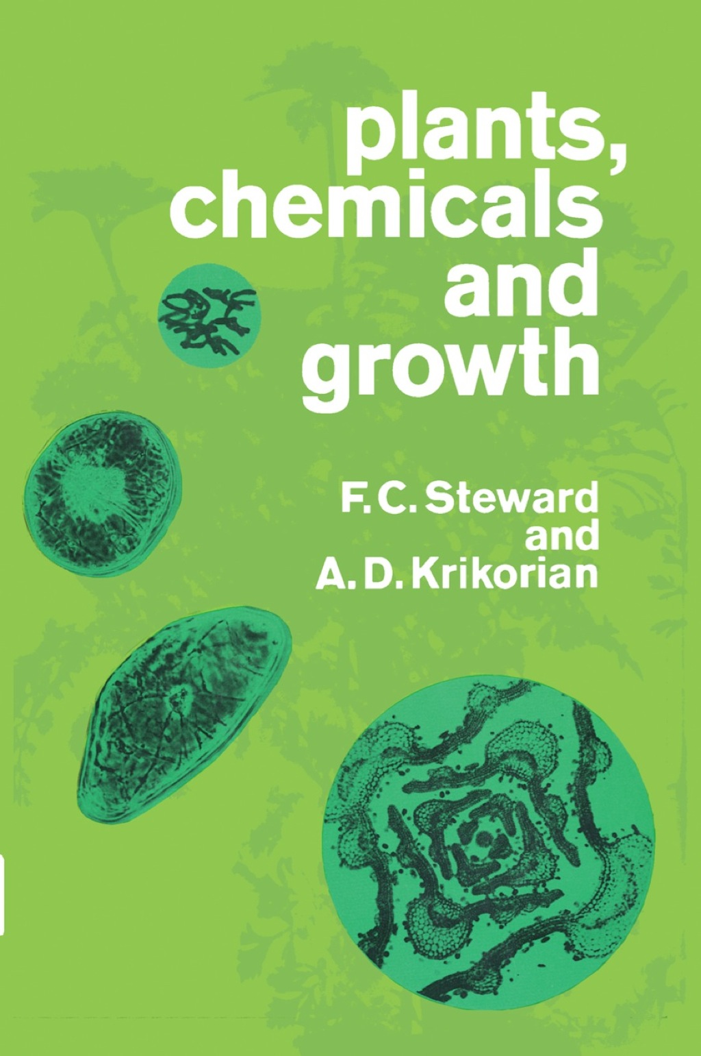 Plants, Chemicals and Growth  â€“ PDF/EPUB Version Downloadable
