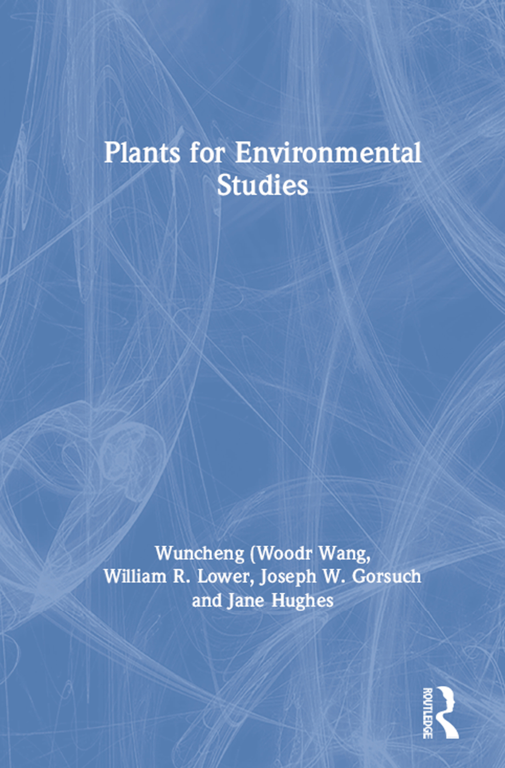 Plants for Environmental Studies 1st Edition â€“ PDF/EPUB Version Downloadable