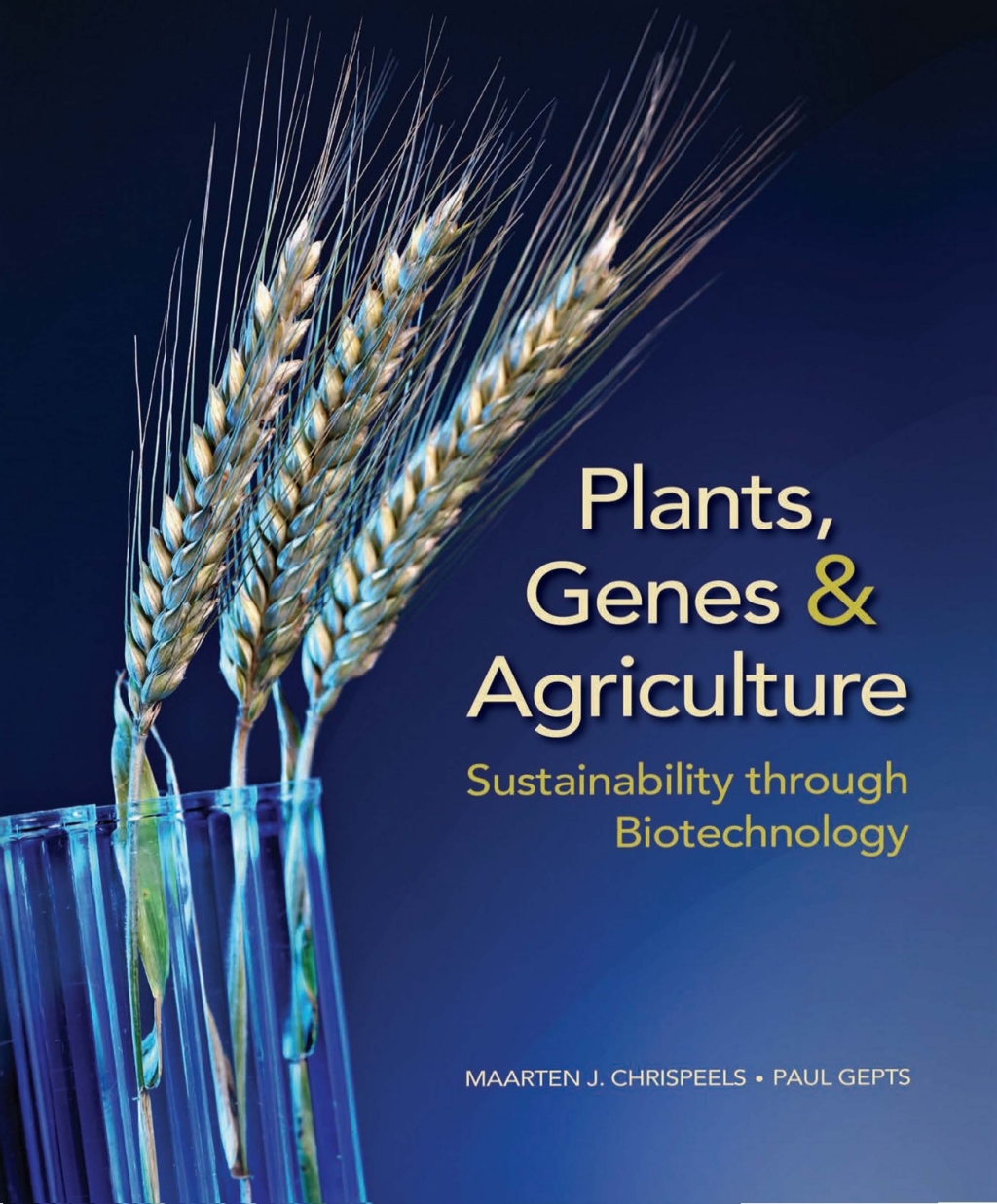 Plants, Genes, and Agriculture Sustainability through Biotechnology 1st Edition â€“ PDF/EPUB Version Downloadable