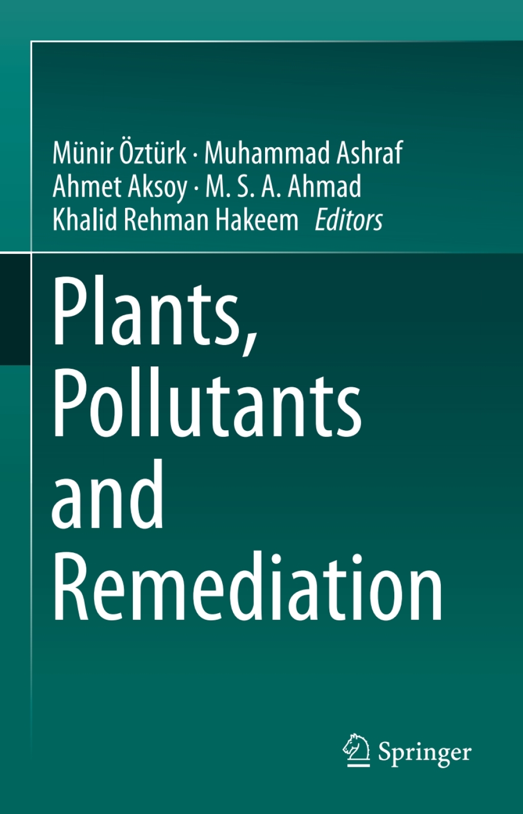 Plants, Pollutants and Remediation  â€“ PDF/EPUB Version Downloadable